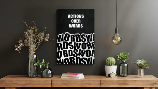 Action Over Words - Motivational Wall Art At Home